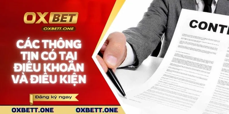 Các thông tin có tại điều khoản và điều kiện