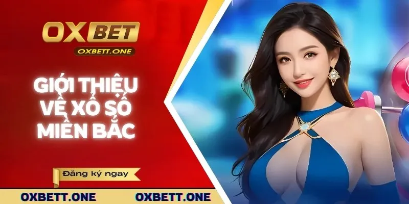 Giới thiệu về xổ số miền Bắc