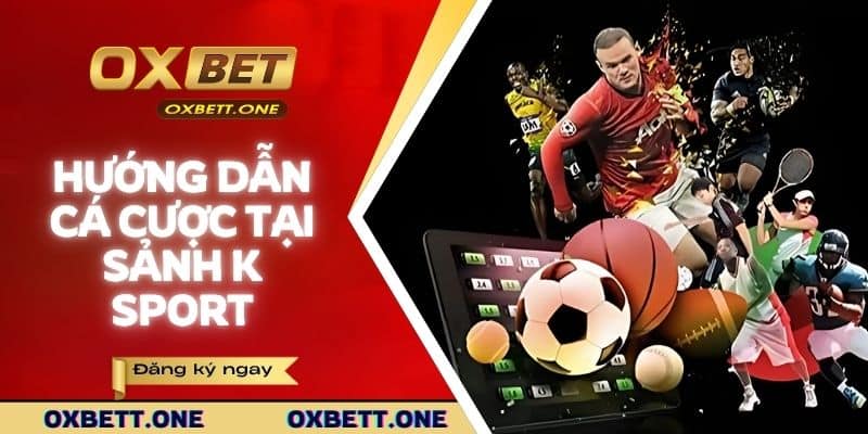 Hướng dẫn tham gia sảnh K