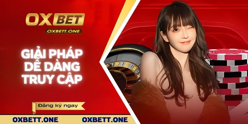 Giải pháp dễ dàng truy cập