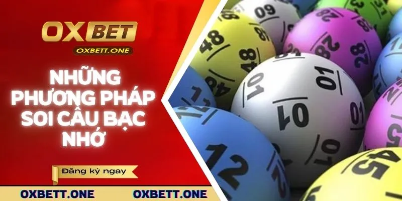 Phân loại những phương pháp soi cầu bạc nhớ hiện có