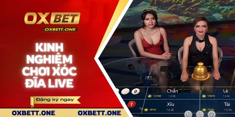 Kinh nghiệm đặt cược xóc đĩa